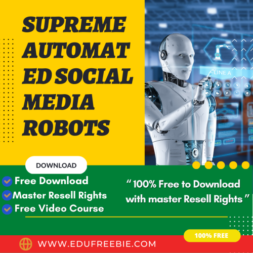 100%  Free to Download Real Video Course with Master Resell Rights “Supreme Automated Social Media Robots” will give you an excellent idea for building a home-based business