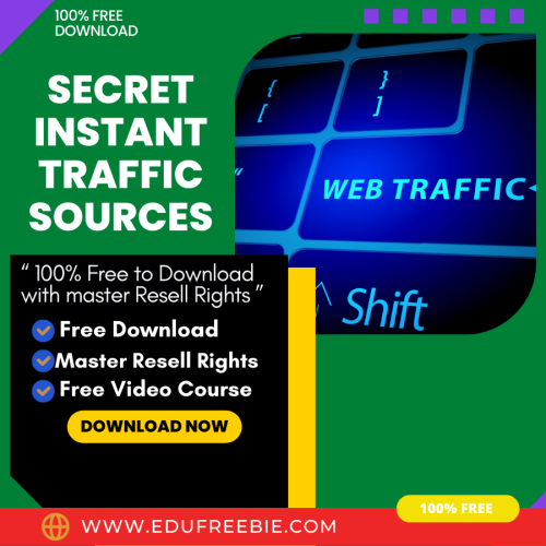 100% free to download the video course “SECRET INSTANT TRAFFIC SOURCES” with master resell rights which is good for learning skills to become a millionaire