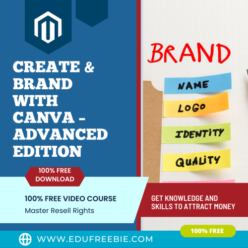 100% Free to Download Video Course with Master Resell Rights “Create & Brand With Canva – Advanced Edition” will teach you methods to earn passive money and get a comfortable life ever after