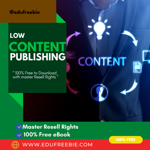 100% Free to Download eBook “Low Content Publishing” with Master Resell through you will find the quickest & easiest way to earn passive money and you will work from home