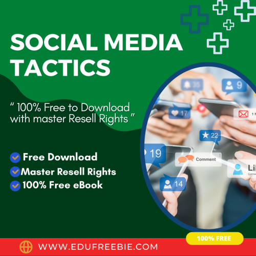 100% Free to Download eBook “Social Media Tactics” will help you to know the secret of quick earning by optimizing your sales and you will spin passive money like never