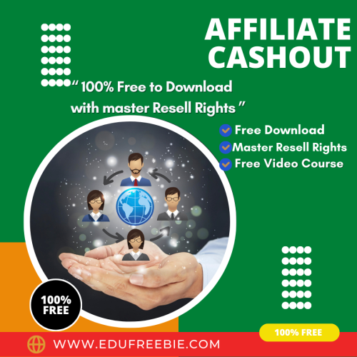 100% free to download the video course “Affiliate Cashout” with master resell rights which is good for learning skills to become a millionaire