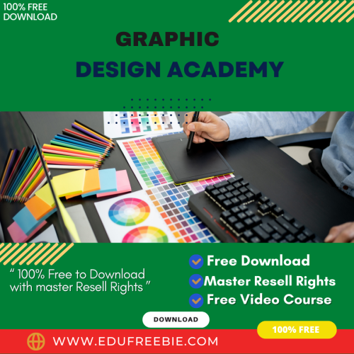 100% Free to Download Video Course with Master Resell Rights “GRAPHIC DESIGN ACADEMY” will give you the freedom to choose how much you want to earn money