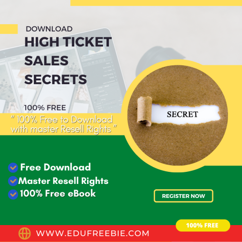 100% Free to Download eBook with master resell rights “High Ticket Sales Secrets” for giving you a chance for learning the best way to kick start a profit-pulling online business and this will make a route to big earnings