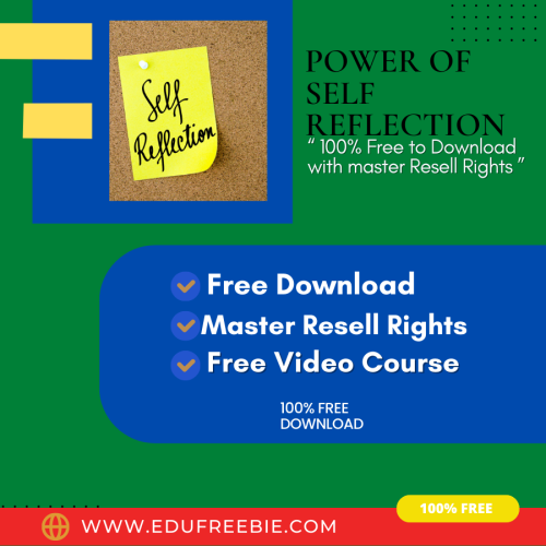 100% Free to Download Video Course “POWER OF SELF REFLECTION UPGRADE PACKAGE” allows you to dive into a viable online business