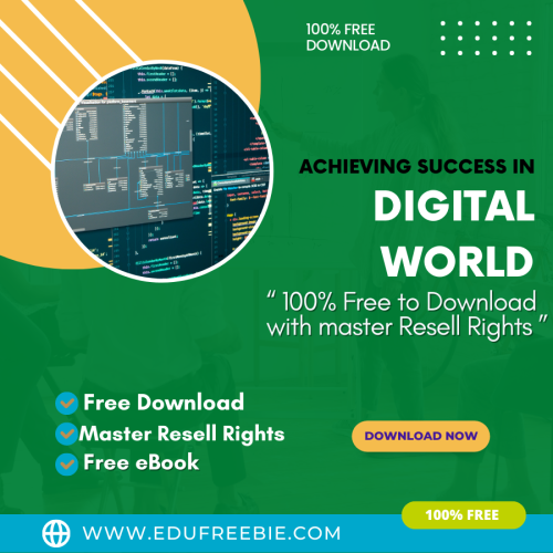 100% Free Real eBook with Master Resell Rights “Achieving Success in The Digital World”. The business ideas to get started instantly with money-making potential