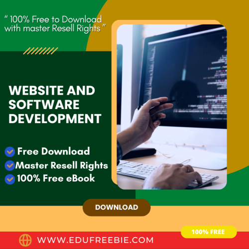 100% Free to Download eBook with Master Resell Rights “Website And Software Development” will teach you the right steps to build your online business and you will become a millionaire overnight