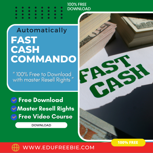 100% Free to Download Video Course “FAST CASH COMMANDO” with Master Resell Rights that will give you ample freedom to choose the right type of work