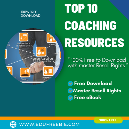 100% Free to Download eBook “Top 10 Coaching Resources” with Master Resell Rights are made to train you to get a steady & reliable income at home without any money