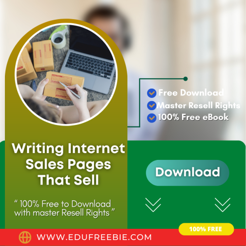 100% Free to Download eBook with Master Resell Rights “Writing Internet Sales Pages That Sell” will teach you the right methods to earn passive money and get a comfortable life