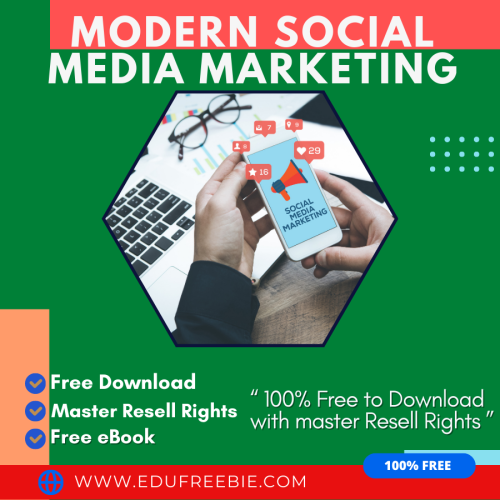 100% Download Free eBook “Modern Social Media Marketing” with Master Resell Rights will make you earn passive money by doing part-time work. Optimize your expertise by learning through this eBook training eBook