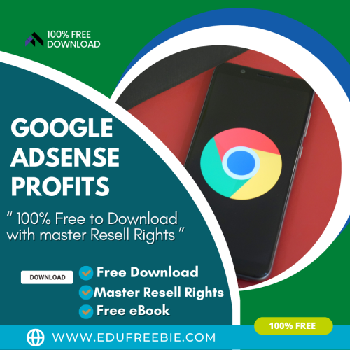 100% Free to Download eBook “Google Adsense Profits” with Master Resell Rights that will give you ample freedom to choose the type of work you want to do and earn passive money