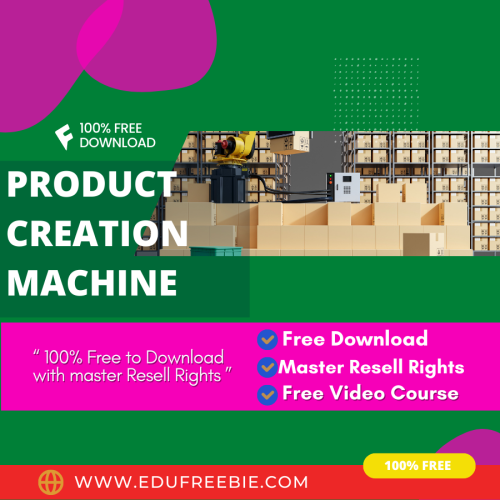 100% Free to Download Real Video Course with Master Resell Rights “THE INFO PRODUCT CREATION MACHINE” Introducing this high-money-yielding business idea