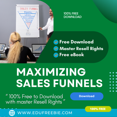 100% Free to Download eBook with Master Resell Rights “Maximizing Sales Funnels” is the ebook with a fresh idea to build a profitable business of your own while at home