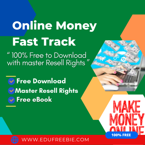 100% Free to Download eBook “Online Money Fast Track” with Master Resell is like a valuable asset as it will make you earn big passive money and you will build a new online business