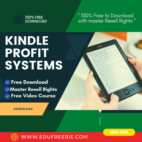 100% Download Free Real Video Course with Master Resell Rights “The Kindle Profit System” will give you a chance to become an entrepreneur in a short period of time