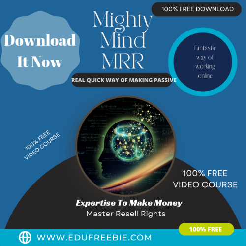 100% Free to Download Video Course “Mighty Mind MRR” with Master Resell Rights will give you a new opportunity to run an online business from your home