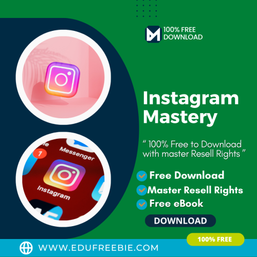 100% Free to Download eBook “Instagram Mastery” with Master Resell Rights. Business ideas for beginners as well as for experienced