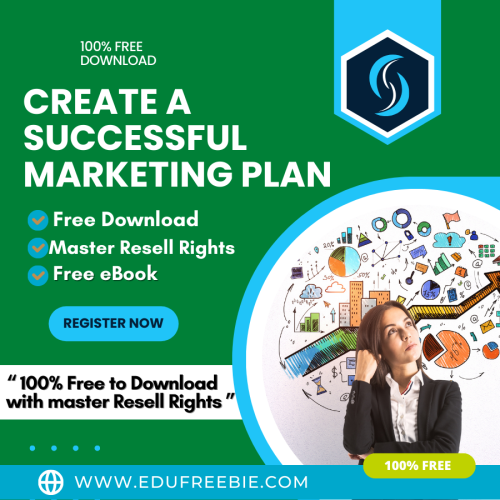 100% Free to Download eBook with Master Resell Rights “Create a Successful Marketing Plan” will give you the freedom to choose how much you want to earn in your free time