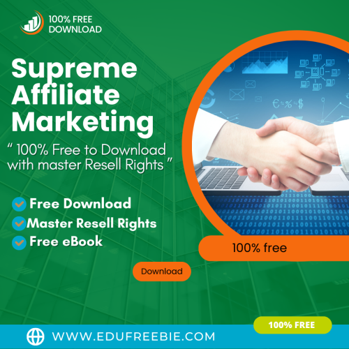 100% Free to Download eBook with Master Resell Rights “Supreme Affiliate Marketing” is made to lay out fantastic online business ideas for you