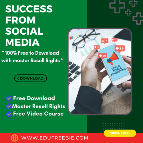 100% Free to Download Video Course “Success from Social Media” with Master Resell Rights for making you rich just in a month. Fast-track your success online and earn huge passive money