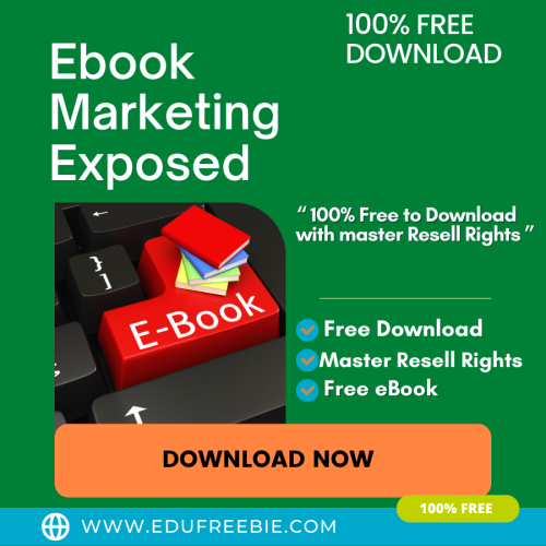 100% Free to Download eBook with Master Resell Rights “Ebook Marketing Exposed” will give you the best career option to make passive money effortlessly