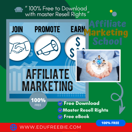 100% Free to Download eBook with Master Resell Rights “Affiliate Marketing School” will teach you the right steps to build your online business and you will become a millionaire overnight