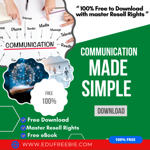 100% Free to Download eBook “Communication Made Simple” with Master Resell through which you will know how to run an online business and numerous ways to make passive money