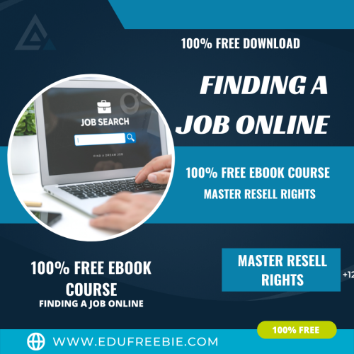 100% FREE EBOOK “Finding a Job Online” with resell rights learn how to make your every day, a day with heavy cash flow. Never lose the chance to earn money