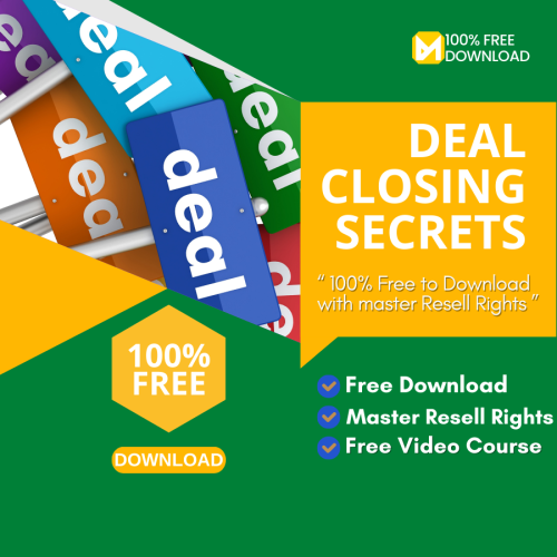 100% Free to Download video course “DEAL CLOSING SECRETS” with Master Resell Rights is the right video course to make you rich while working your flexible hours