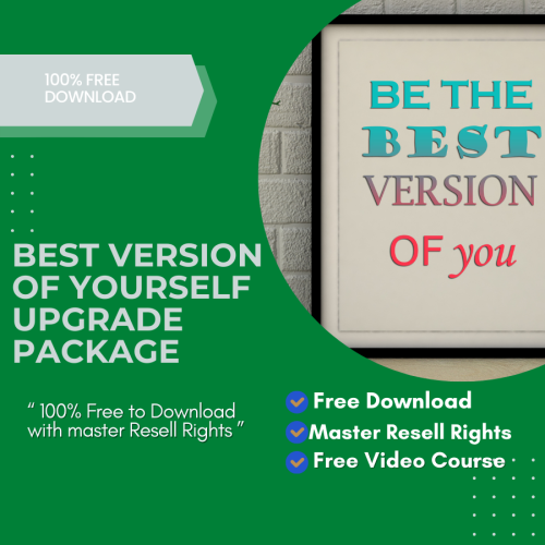 100% Free to Download the video course “BEST VERSION OF YOURSELF UPGRADE PACKAGE” with Master Resell Rights is the right video course to make you rich & famous