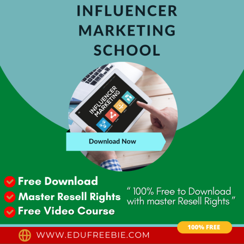 100% Free to download Video Course “Influencer Marketing School” with Master Resell Rights which will reveal an Easy way to double money in your bank account