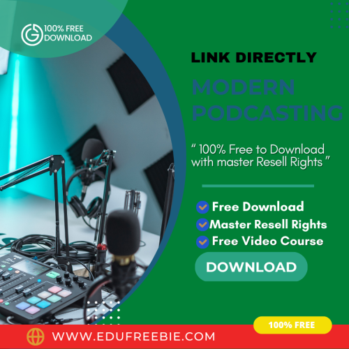 100% Free Download Real Video Course with Master Resell Rights “MODERN PODCASTING UPGRADE PACKAGE” will make you an expert within a few minutes and you will become a successful entrepreneur