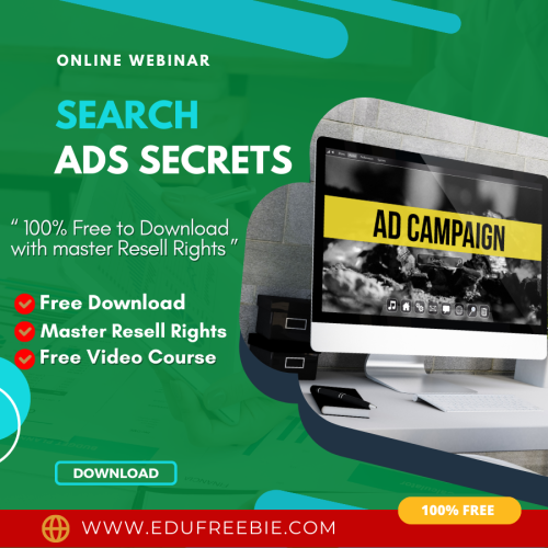 100% Download Free Real Video Course with Master Resell Rights “Search Ads SECRETS” is for a brand new entrepreneur to build an online business working