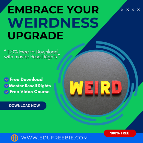 Start earning today with this 100% free video course “Embrace Your Weirdness Upgrade Package”. Step-by-step process of income