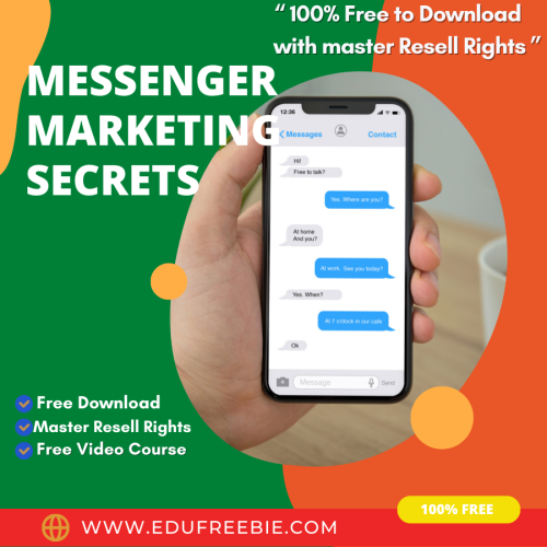 100% Free Download Video Course with Master Resell Rights “Messenger Marketing Secrets”. Create your way to build a profitable online business