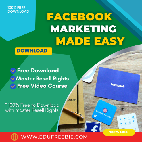 100% free to download video course with master resell rights “FACEBOOK MARKETING 2022-2023” helps to build your business empire