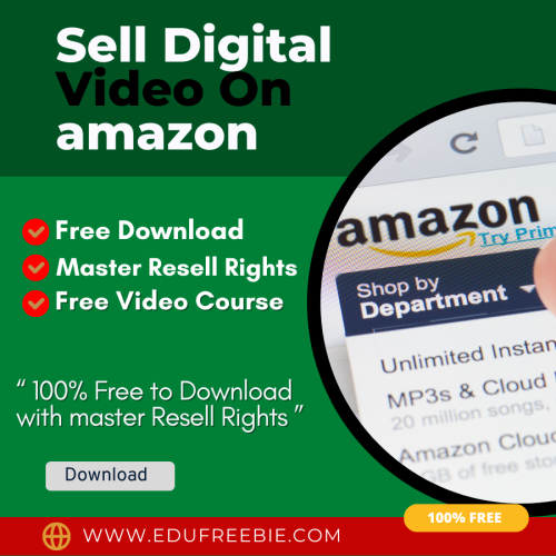 100% Download Free Real Video Course with Master Resell Rights “Sell Digital Video On amazon” will help you find inspiration to start an online business