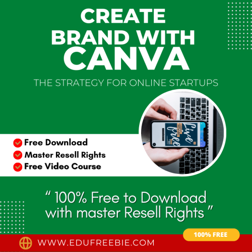 100% Download Free Video Tutorial with Master Resell Rights “Create Brand With Canva” is here to make you an expert professional in MONEY-MAKING online without stepping out