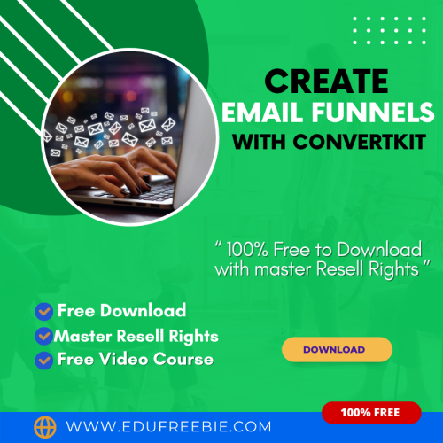 100% FREE video course “Create Email Funnels With ConvertKit”. This is a life-changing video course that is  for you with resell rights and free download