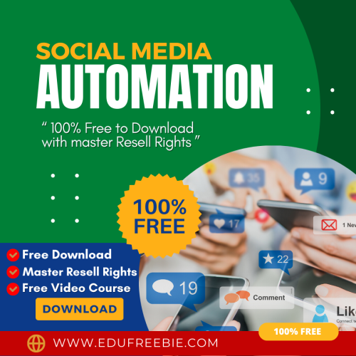 100% Download Free Real Video Course with Master Resell Rights “Social Media Automation” will make you an expert to grow a new business for earning real money online