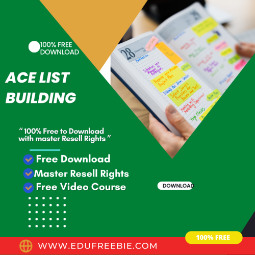 100% free to download the video course “ACE LIST BUILDING” with master resell rights to take you on a trip to becoming a millionaire