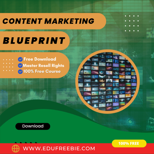 100% free download video course with master resell rights “Content Marketing Blueprint” is a unique way to set up your own work