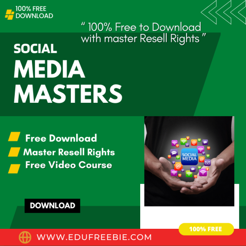 100% Free to Download Video Course “Social Media Masters ” WITH Master Resell reveals the secret to earning real passive money working from home 