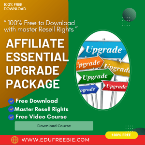 Read more about the article 100% Free to Download Video Course “Affiliate essential Upgrade Package” with Master Resell will provide you with a more comfortable way to earn passive money online and you will build your entrepreneurship