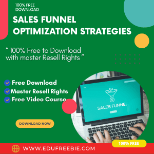 Read more about the article 100% Free to Download Video Course “Sales Funnel Optimization Strategies” will  help you to know the secret of quick earning by optimizing your sales  and you will earn passive money