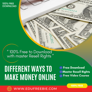 Read more about the article 100% Free to Download Video Course “Different Ways to Make Money Online” with Master Resell through which you will know how to run an online business and numerous ways to make passive money