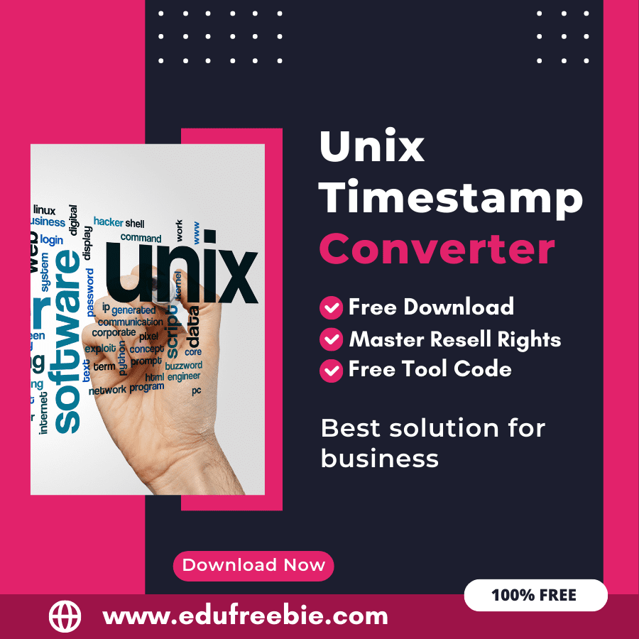 100% Free UNIX Timestamp Converter Tool - EduFreeBie