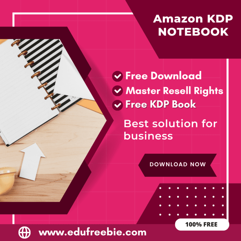 100% Free To Download Amazon KDP Notebook - EduFreeBie