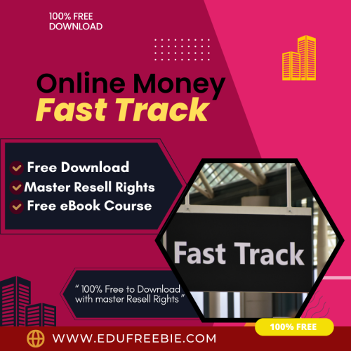 100% Free to Download ebook “Online Money Fast Track” with Master Resell Rights will help to build an online business without any investment and skyrocket your business by learning the technique from this ebook